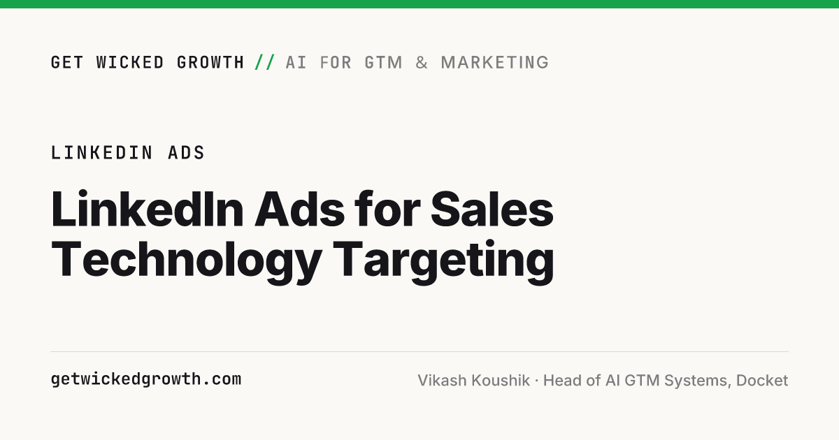 LinkedIn Ads for Sales Technology Targeting | Get Wicked Growth