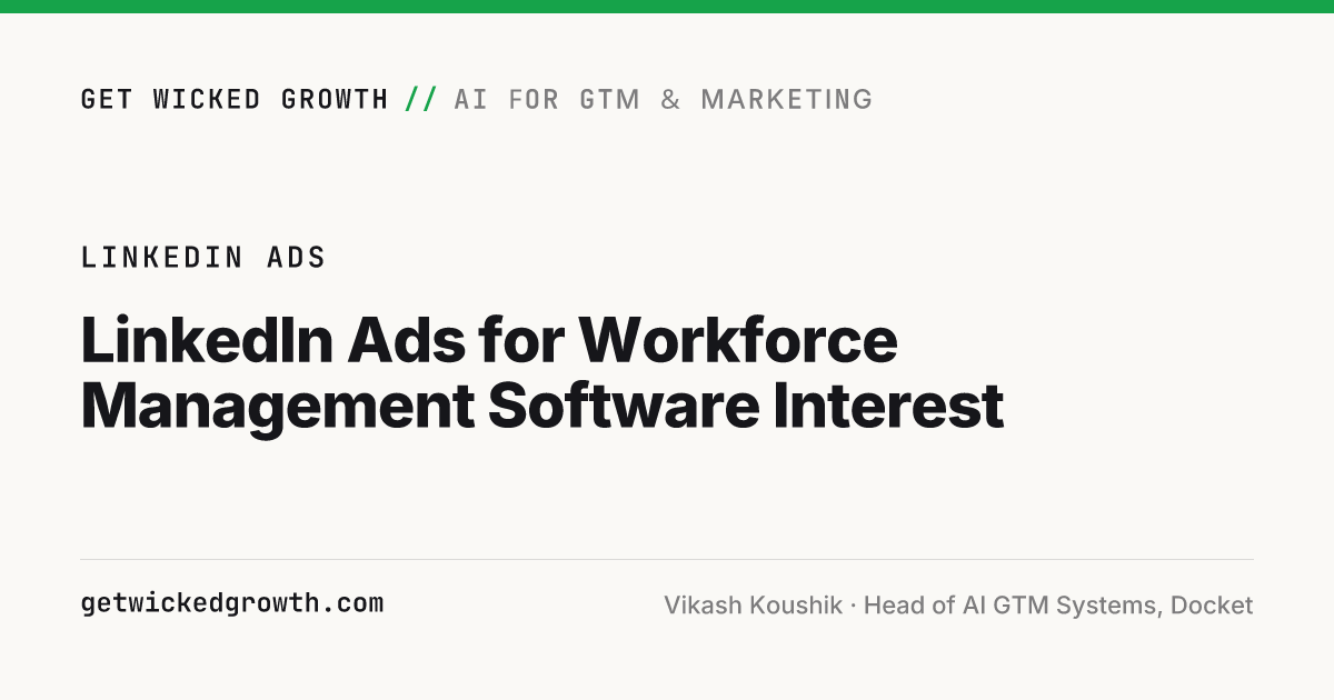 LinkedIn Ads for Workforce Management Software Interest | GWG